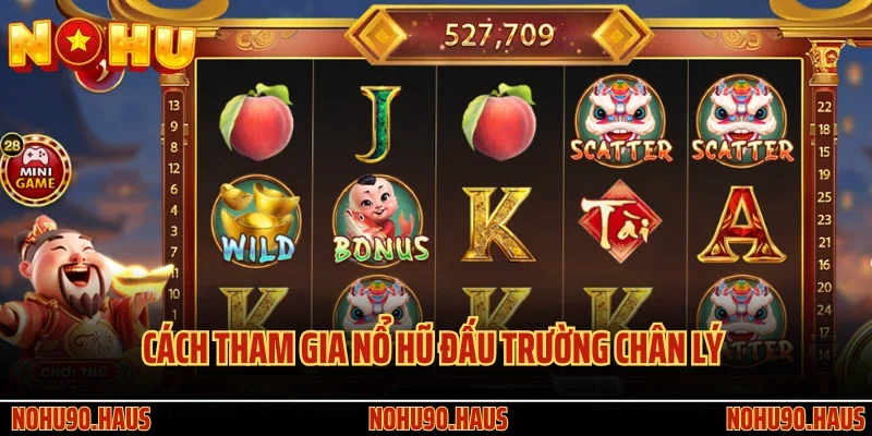 Nổ Hũ Đấu Trường Chân Lý - Cơ Hội Săn Tiền Tỷ Cho Bet Thủ 4 Cách tham gia nổ hũ đấu trường chân lý nhanh chóng